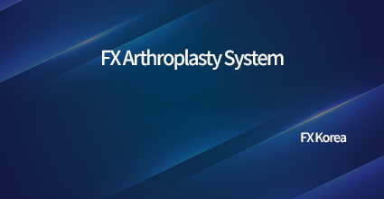 FX Arthroplasty System
