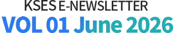 KSES E-NEWSLETTER No.1 June, 2026
